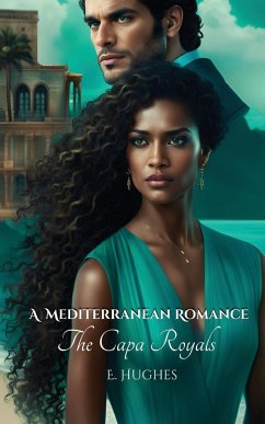 A Mediterranean Romance - Hughes, E.