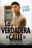 Verdadera 'Calle', La