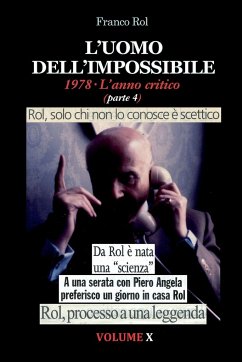 L'Uomo dell'Impossibile. 1978 L'anno critico, parte 4 - Rol, Franco