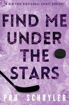 Find Me Under the Stars - Schuyler, Pru