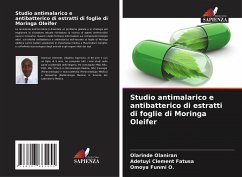 Studio antimalarico e antibatterico di estratti di foglie di Moringa Oleifer - Olaniran, Olarinde;Clement Fatusa, Adetuyi;Funmi O., Omoya