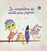 La compositora de cantos para pájaros