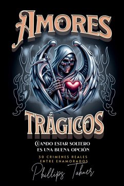 Amores Trágicos - Tahuer, Phillips