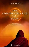 Der Administrator von Eden