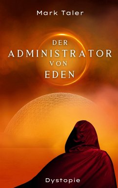 Der Administrator von Eden - Taler, Mark