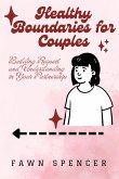Healthy Boundaries for Couples