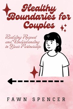 Healthy Boundaries for Couples - Spencer, Fawn