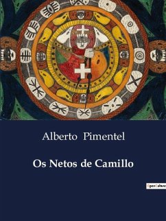 Os Netos de Camillo - Pimentel, Alberto