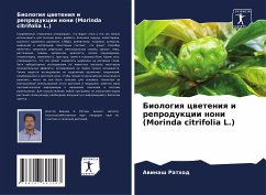 Biologiq cweteniq i reprodukcii noni (Morinda citrifolia L.) - Rathod, Awinash