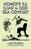 Homer's Ill Iliad & Odd Sea Odyssey