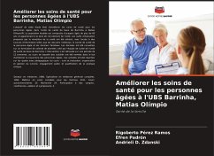 Améliorer les soins de santé pour les personnes âgées à l'UBS Barrinha, Matias Olímpio - Pérez Ramos, Rigoberto;Padrón, Efren;Zdanski, Andrieli D.