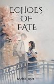 Echoes Of Fate