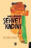 Sehvet Kadini Anna Lombard - Cross, Victoria