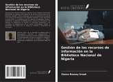 Gestión de los recursos de información en la Biblioteca Nacional de Nigeria