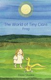 The World of Tiny Clare The World of Tiny Clare