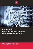 Estudo do comportamento e da utilidade da VLAN