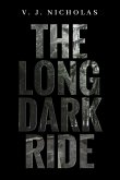 The Long Dark Ride