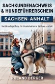 Sachkundenachweis und Hundeführerschein Sachsen-Anhalt