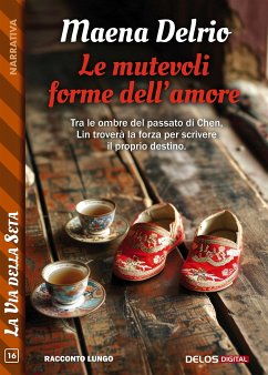 Le mutevoli forme dell'amore (eBook, ePUB) - Delrio, Maena