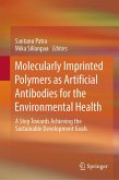 Molecularly Imprinted Polymers as Artificial Antibodies for the Environmental Health (eBook, PDF)