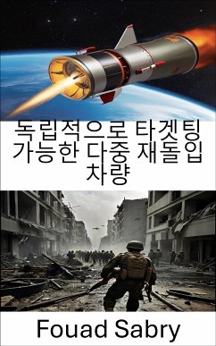 독립적으로 타겟팅 가능한 다중 재돌입 차량 (eBook, ePUB) - Sabry, Fouad