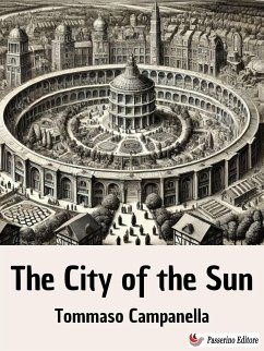 The City of the Sun (eBook, ePUB) - Campanella, Tommaso