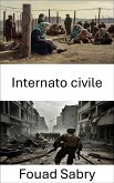 Internato civile (eBook, ePUB)