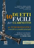 40 Duetti Facili per Clarinetto, ideali per esercitazioni e saggi di classe degli allievi dei primi corsi (fixed-layout eBook, ePUB)