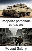 Trasporto personale corazzato (eBook, ePUB)