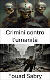 Crimini contro l'umanità (eBook, ePUB)