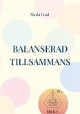 Balanserad Tillsammans (eBook, ePUB)