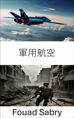 軍用航空 (eBook, ePUB) - Sabry, Fouad