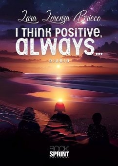 Cover I think positive, always... (eBook, ePUB)