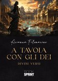 A tavola con gli Dei (eBook, ePUB)