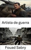 Artista de guerra (eBook, ePUB)