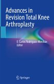 Advances in Revision Total Knee Arthroplasty (eBook, PDF)