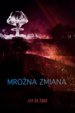 MROŹNA ZMIANA (eBook, ePUB) - de Zoen, Joe
