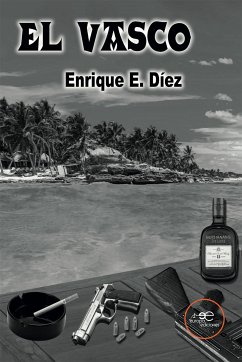 El Vasco (eBook, ePUB) - Enrique Diez, E.