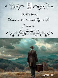 Vita e avventure di Riccardo Joanna (eBook, ePUB) - Serao, Matilde