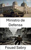 Ministro de Defensa (eBook, ePUB)