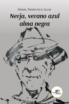 Nerja, verano azul alma negra II edizione (eBook, ePUB) - Francisco Julio, Ángel