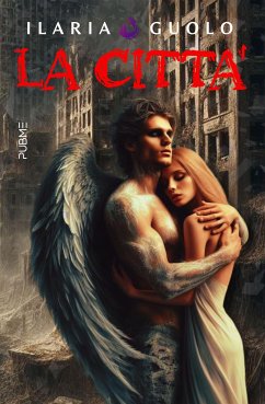 La Città (eBook, ePUB) - Guolo, Ilaria