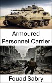 Armoured Personnel Carrier (eBook, ePUB)