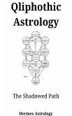 Qliphothic Astrology (eBook, ePUB) Qliphothic Astrology (eBook, ePUB)