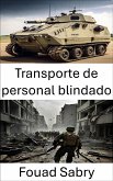 Transporte de personal blindado (eBook, ePUB)