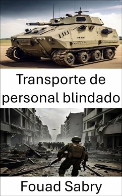 Transporte de personal blindado (eBook, ePUB) - Sabry, Fouad