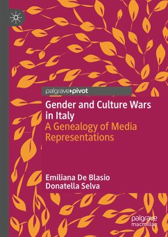 Gender and Culture Wars in Italy (eBook, PDF) - De Blasio, Emiliana; Selva, Donatella