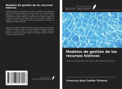 Modelos de gestión de los recursos hídricos - Coelho Teixeira, Francisco José