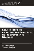 Estudio sobre los conocimientos financieros de los empresarios tibetanos