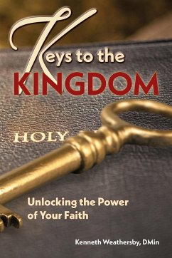 Keys to the Kingdom - Weathersby, Kenneth B